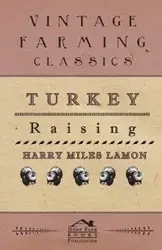 Turkey Raising - Harry Miles Lamon