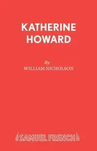 Katherine Howard - William Nicholson
