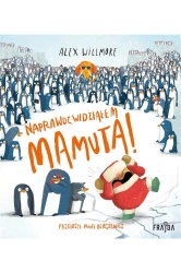 Naprawdę widziałem Mamuta! - Alex Willmore, Alex Willmore, Paweł Beręsewicz