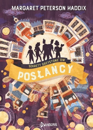 Sekrety Greystone'ów T.3 Posłańcy - Margaret Haddix, Monika Wiśniewska