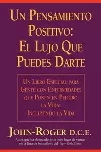 Un Pensamiento Positivo - Roger John-