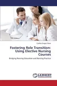 Fostering Role Transition - Cynthia Slone Dragoo