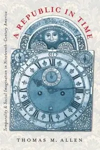 A Republic in Time - Allen Thomas M.