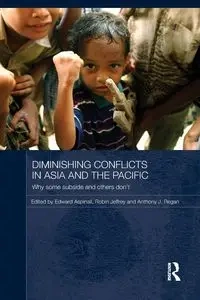 Diminishing Conflicts in Asia and the Pacific - Aspinall Edward