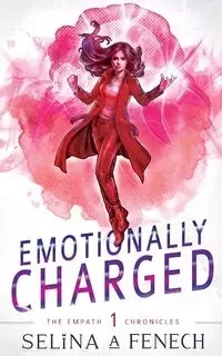 Emotionally Charged - Selina A. Fenech