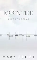 Moon Tide - Mary Petiet