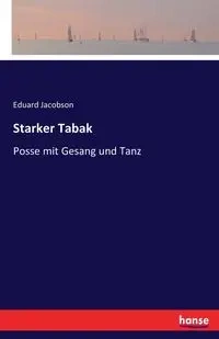 Starker Tabak - Jacobson Eduard