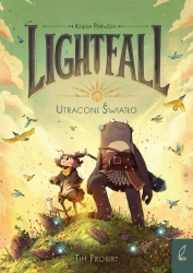 Lightfall. Utracone światło. Tom 1 - Tim Probert