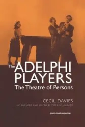 The Adelphi Players - Dr Cecil Davies