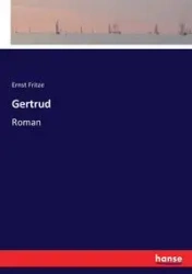 Gertrud - Fritze Ernst