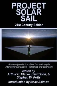 Project Solar Sail - Clarke Arthur C.