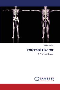 External Fixator - Parker Shaker