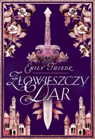 Złowieszczy dar - Emily Thiede