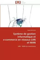 Système de gestion informatique et e-commerce en réseaux lan et wan - HASSOUN-R