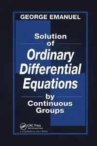 Solution of Ordinary Differential Equations by Continuous Groups - Emanuel George