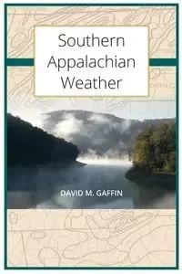 Southern Appalachian Weather - David M. Gaffin