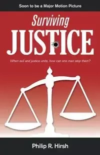 Surviving Justice - Philip Hirsh R
