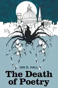 The Death of Poetry - Ian D. Hall