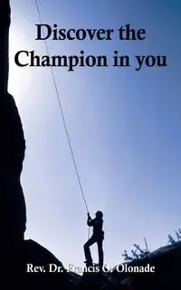 Discover the Champion in You - Hill Elm
