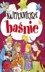 Najpiękniejsze baśnie - praca zbiorowa