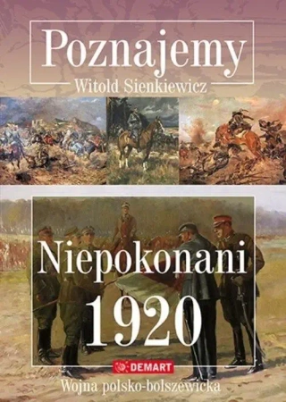 Poznajemy. Niepokonani 1920 - praca zbiorowa