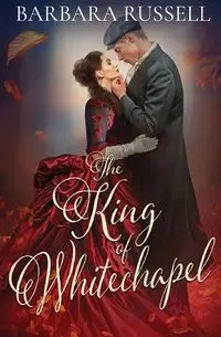 The King of Whitechapel - Russell Barbara