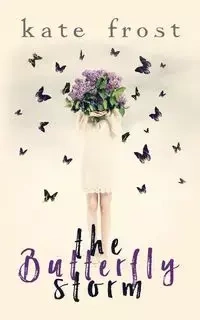 The Butterfly Storm - Kate Frost