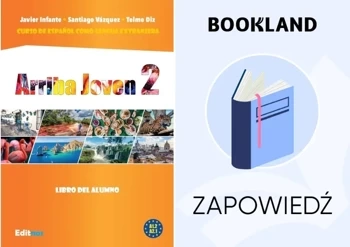 Arriba Joven 2. A1.2-A2.1 ZESTAW - Javier Infante, Santiago Vazquez, Telmo Diaz