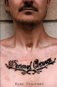 Second Chance - Ryan Troutman