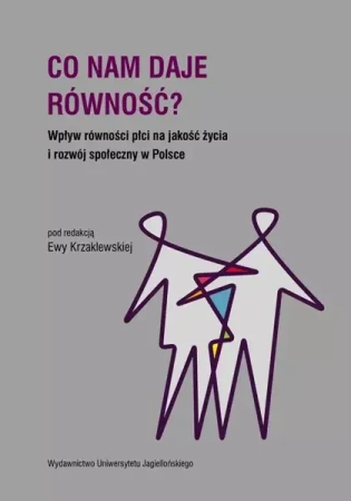 Co nam daje równość? - Ewa Krzaklewska