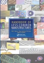 Handbook of Less-Common Nanostructures - Boris I. Kharisov