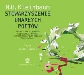 Stowarzyszenie Umarłych Poetów Audiobook - N. H. Kleinbaum