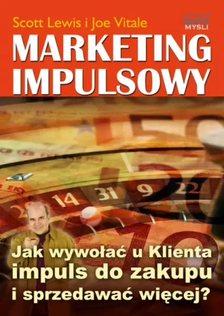 Marketing impulsowy (Wersja elektroniczna (PDF)) - Scott Lewis i Joe Vitale