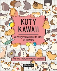Koty kawaii. Naucz się rysować krok po kroku - Olive Yong