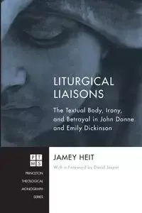 Liturgical Liaisons - Jamey Heit