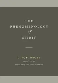 The Phenomenology of Spirit - Hegel G. W. F.
