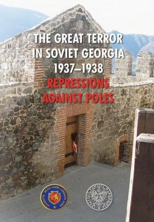 The Great Terror in Soviet Georgia 1937-1938 - praca zbiorowa