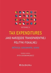 Tax expenditures jako narzędzie transparentnej.. - Ryta Dziemianowicz