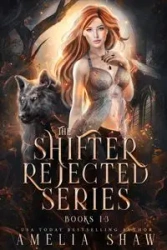The Shifter Rejected series - Amelia Shaw