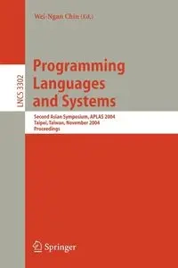 Programming Languages and Systems - Chin Wei-Ngan