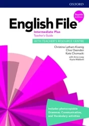 English File. 4th edition. Intermediate Plus. Teacher's Guide + Teacher's Resource Centre - Clive Oxenden