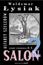 Alfabet Szulerów Salon 2 cz.1 A-L - Waldemar Łysiak