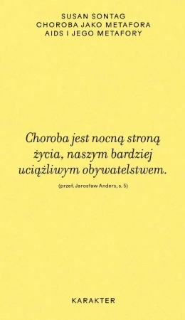 Choroba jako metafora. AIDS i jego metafory - Susan Sontag