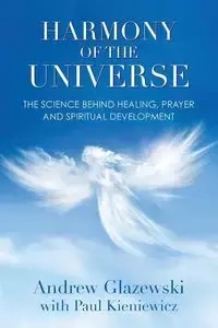Harmony of the Universe - Andrew Glazewski
