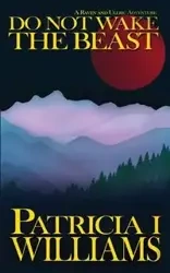 Do Not Wake The Beast - Williams Patricia I
