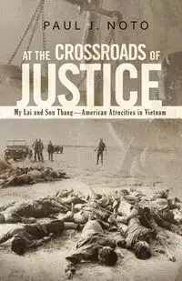 At the Crossroads of Justice - Noto Paul J.