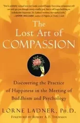 The Lost Art of Compassion - Ladner Lorne