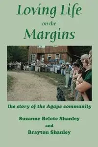 Loving Life on the Margins - Suzanne Shanley Belote