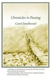 Chronicles in Passing - Carol Smallwood