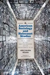 American Sociology and Holocaust Studies - Adele Valeria Messina
